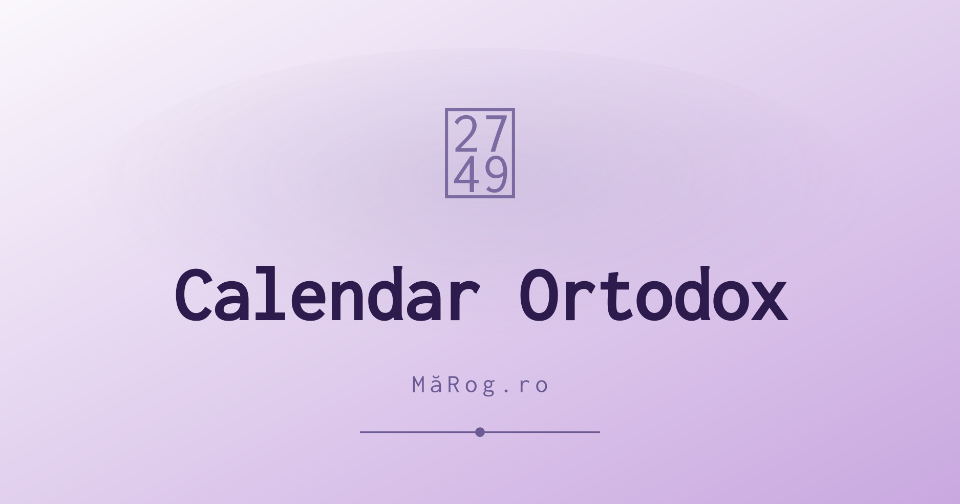 Calendar Ortodox – marog